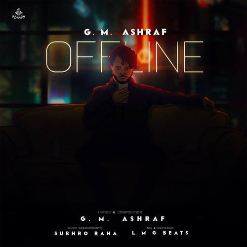 Offline by G.M. Ashaful Rabbany, G. M. Ashraf - Download on PagalFree