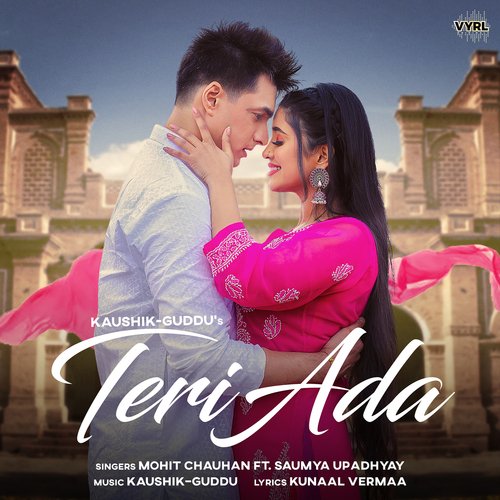 Teri Ada by Kaushik-Guddu, Mohit Chauhan - Download on PagalFree