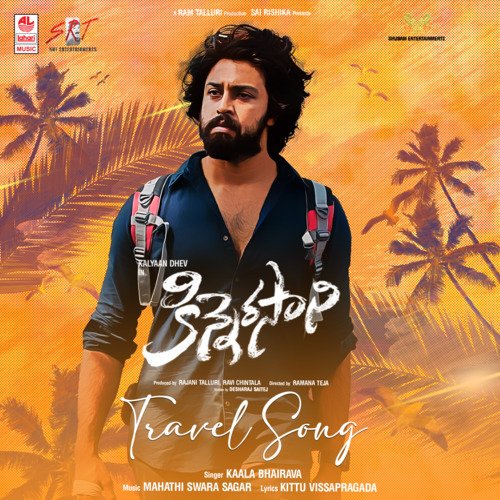 Travel Song (From Kinnerasani) by Kaala Bhairava, Mahathi Swara Sagar - Download on PagalFree