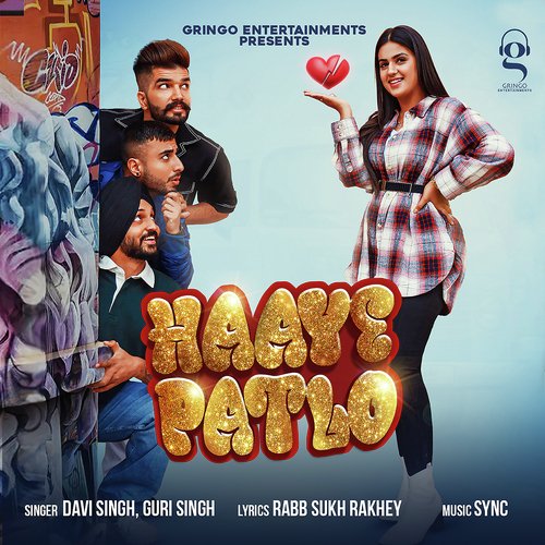 Haaye Patlo by Davi Singh, Guri Singh, The Landers - Download on PagalFree
