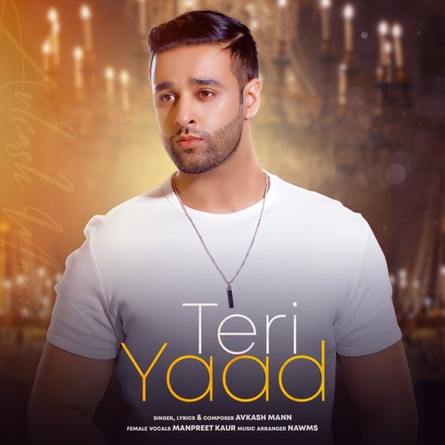Teri Yaad by Avkash Mann, Manpreet Kaur - Download on PagalFree