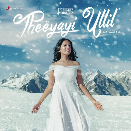 Theeyayi Ullil by Sanah Moidutty - Download on PagalFree
