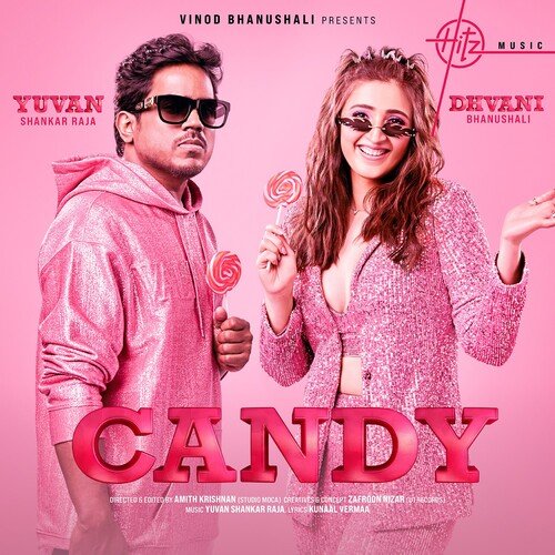 CANDY (Hindi) by Yuvan Shankar Raja, Dhvani Bhanushali - Download on PagalFree