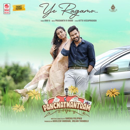 Ye Ragamo (From Panchathantram) by Ravi G, Prashanth R Vihari - Download on PagalFree