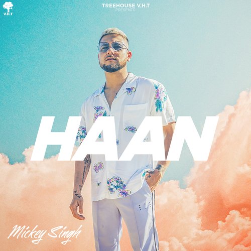 Haan by Mickey Singh - Download on PagalFree