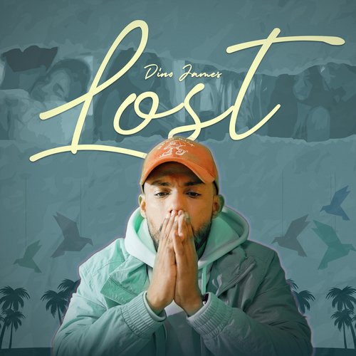 Lost by Dino James - Download on PagalFree