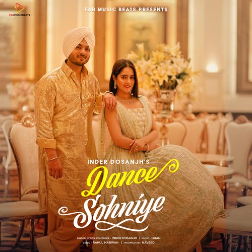 Dance Sohniye by Inder Dosanjh - Download on PagalFree
