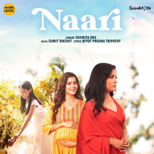 Naari by Sumit Dikshit, Susmita Das - Download on PagalFree