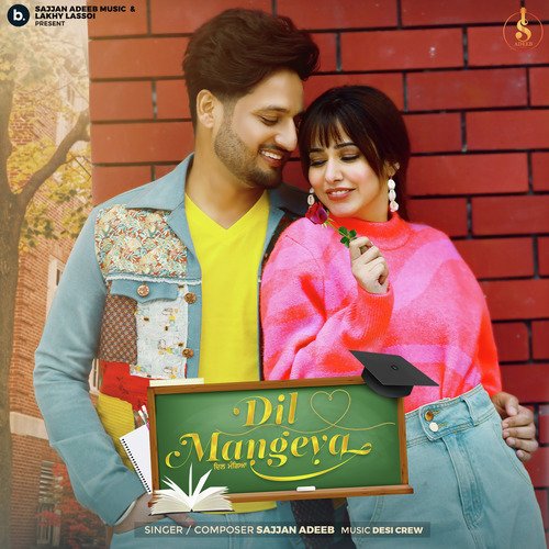 Dil Mangeya by Sajjan Adeeb - Download on PagalFree