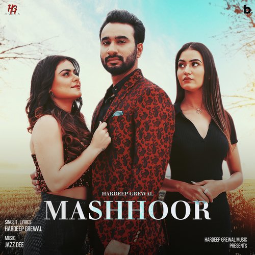 Mashhoor by Hardeep Grewal - Download on PagalFree