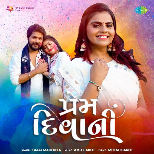 Prem Diwani by Kajal Maheriya - Download on PagalFree