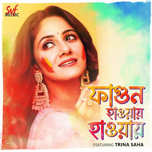 Phagun Haway Haway by Ishan Mitra - Download on PagalFree