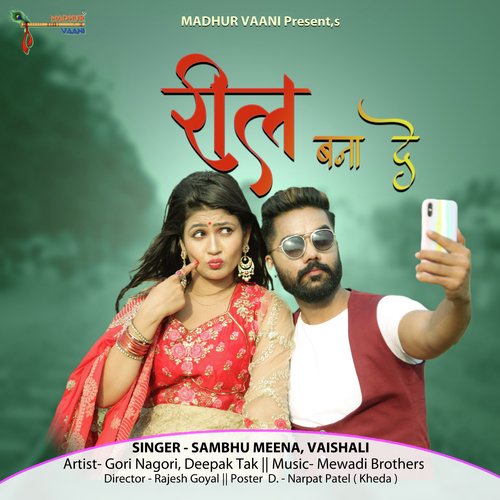 Reel Bana De by Sambhu Meena, Vaishali Rajkot - Download on PagalFree