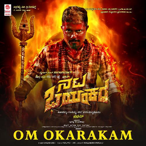 Om Okarakam (From Nata Bhayankara) by Raghu Dixit, Praddyottan - Download on PagalFree