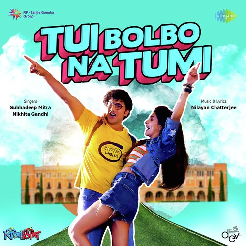 Tui Bolbo Na Tumi by Nilayan Chatterjee - Download on PagalFree