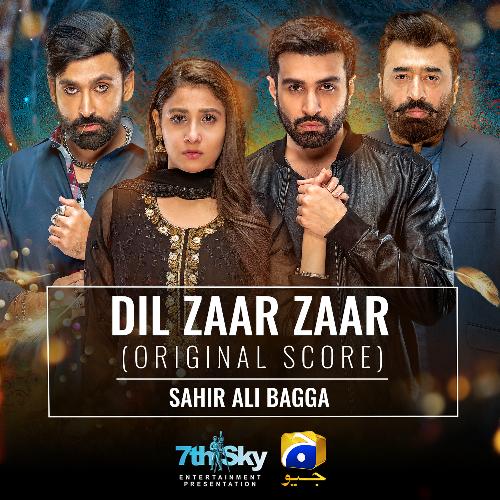 Dil Zaar Zaar (Original Score) by Sahir Ali Bagga - Download on PagalFree
