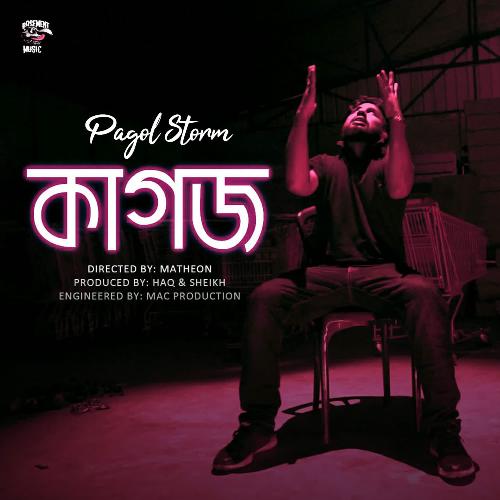 Kagoj by Pagol Storm - Download on PagalFree