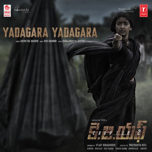Yadagara Yadagara (From Kgf Chapter 2) by Suchetha Basrur, Ravi Basrur - Download on PagalFree