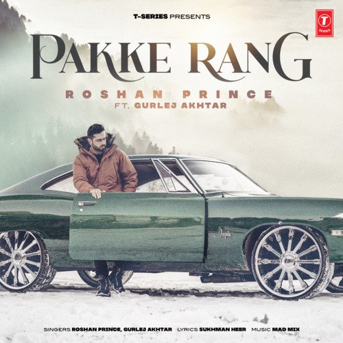 Pakke Rang by Roshan Prince,Gurlej Akhtar,Mad Mix - Download on PagalFree