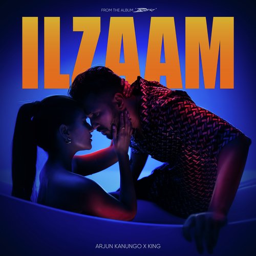 Ilzaam (From the Album Industry) by Arjun Kanungo, King - Download on PagalFree