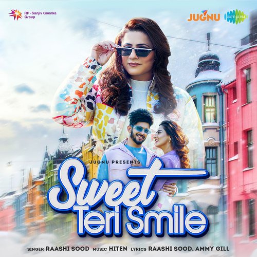 Sweet Teri Smile by Raashi Sood - Download on PagalFree