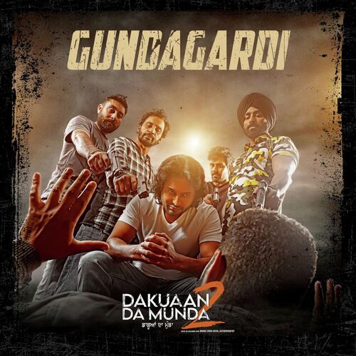 Gundagardi (Dakuaan Da Munda 2) by Himmat Sandhu - Download on PagalFree