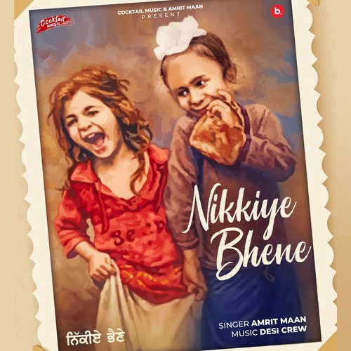 Nikkiye Bhene by Amrit Maan - Download on PagalFree