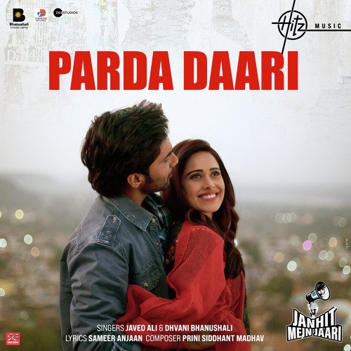 Parda Daari (From Janhit Mein Jaari) by Dhvani Bhanushali, Javed Ali - Download on PagalFree