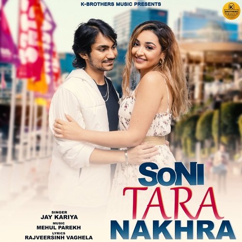 Soni Tara Nakhra by Mehul Parekh - Download on PagalFree