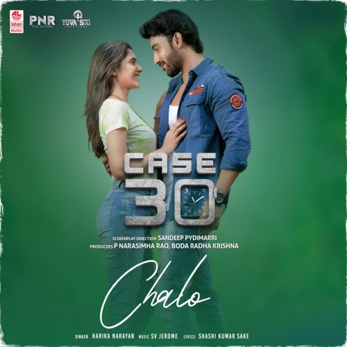 Chalo (From Case 30) by Harika Narayan,SV Jerome - Download on PagalFree