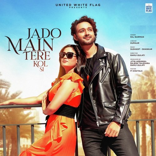 Jado Main Tere Kol Si by Raj Barman - Download on PagalFree