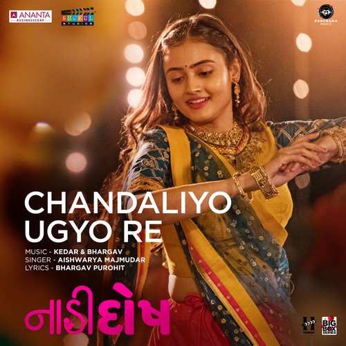 Chandaliyo Ugyo Re (From Naadi Dosh) by Kedar, Bhargav, Aishwarya Majmudar - Download on PagalFree