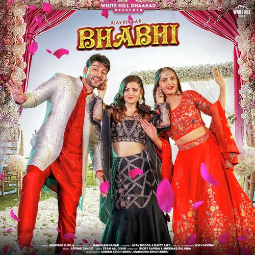 Bhabhi by Ajay Hooda, Kanchan Nagar - Download on PagalFree