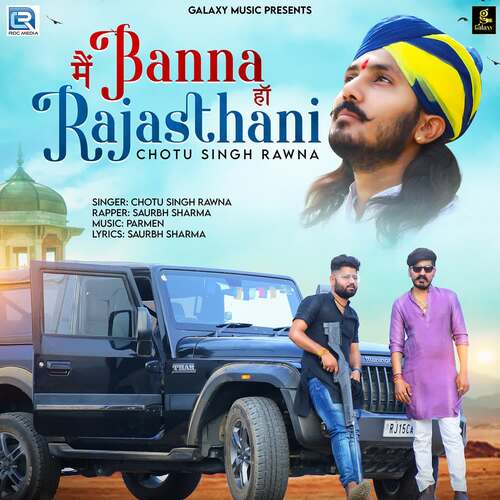 Main Banna Han Rajasthani by Parmen, Chotu Singh Rawna, Saurbh Sharma - Download on PagalFree