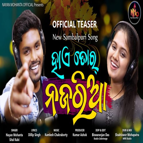 Hai Tor Najariya by Nayan Mohanta, Sital Kabi - Download on PagalFree