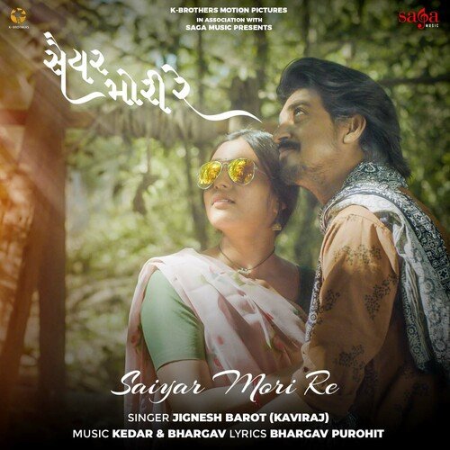 Saiyar Mori Re by Kedar,Bhargav - Download on PagalFree