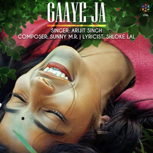 Gaaye Ja by Arijit Singh, Sunny M.R. - Download on PagalFree