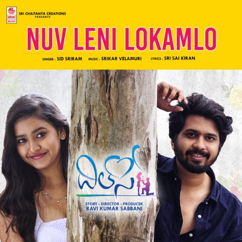 Nuv Leni Lokamlo (From Dil Se) by Sid Sriram, Srikar Velamuri - Download on PagalFree