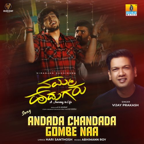 Andada Chandada Gombe Naa (From Namma Hudugaru) by Abhimann Roy, Vijay Prakash - Download on PagalFree