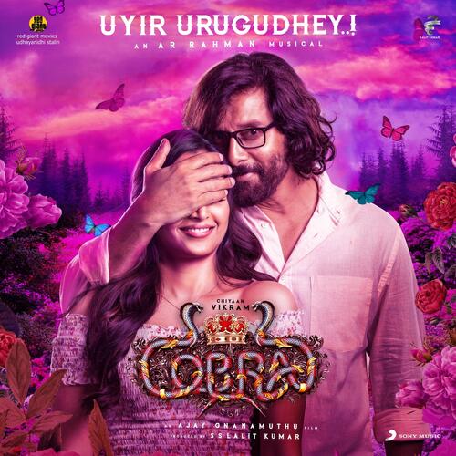 Uyir Urugudhey (From Cobra) by A.R. Rahman - Download on PagalFree