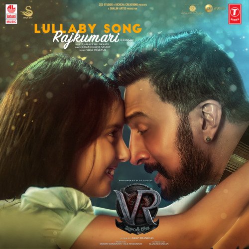 Lullaby Song - Rajkumari (From Vikrant Rona) by Vijay Prakash, B. Ajaneesh Loknath - Download on PagalFree
