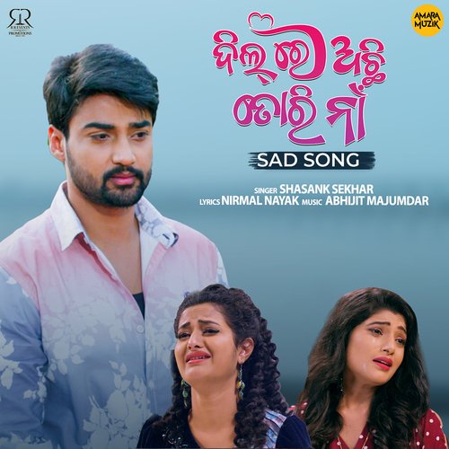Dil Re Achi Tori Naa - Sad Song by Abhijit Majumdar, Shasank Sekhar - Download on PagalFree