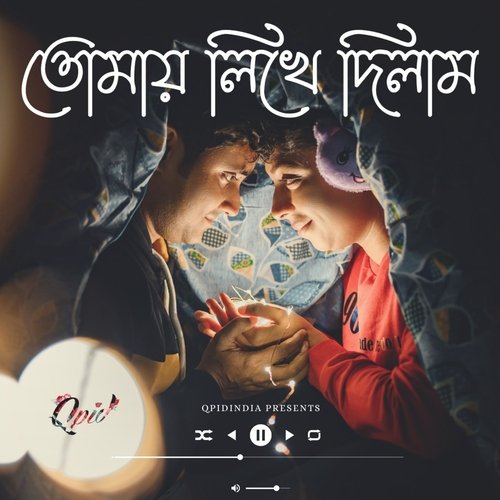 Tomay Likhe Dilam by Rupak Tiary, Qpid - Download on PagalFree