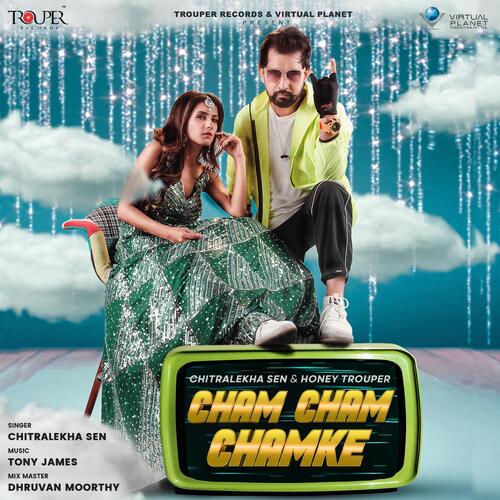 Cham Cham Chamke by Chitralekha Sen, Honey Trouper - Download on PagalFree