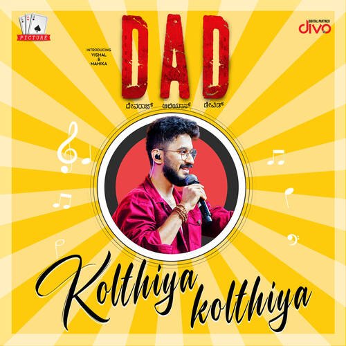 Kolthiya kolthiya (From DAD (Devaraj Alias David)) by Akash Seth, Vasuki Vaibhav - Download on PagalFree