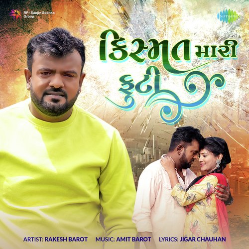 Kismat Mari Futi by Rakesh Barot - Download on PagalFree