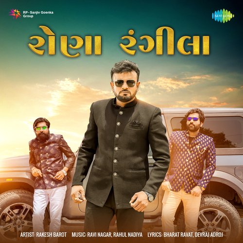 Rona Rangila by Rakesh Barot - Download on PagalFree
