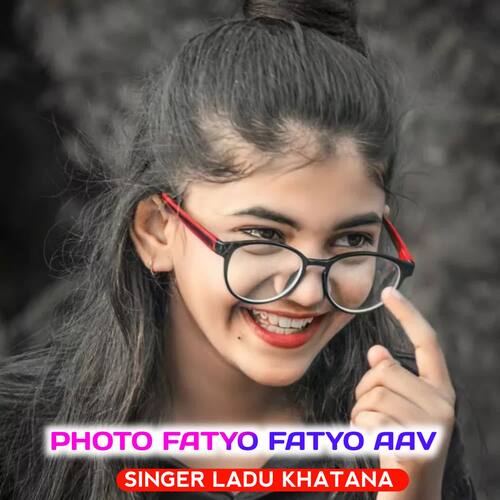 PHOTO FATYO FATYO AAV by VS Gurjar, Ladu Khatana - Download on PagalFree