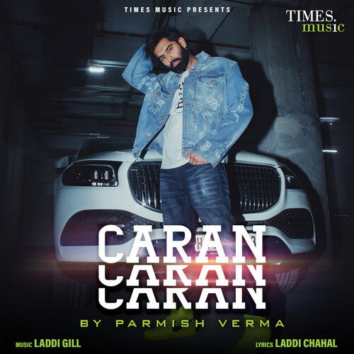 Caran Caran by Parmish Verma - Download on PagalFree