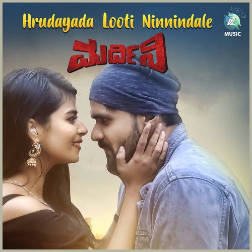 Hrudayada looti Ninnindale (From Mardini) by Harshapriya, Hithan Hassan, Varun Ramachandra - Download on PagalFree